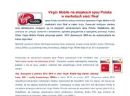 Virgin Mobile na stojakach epay Polska w marketach sieci Real nowe produkty, usługi, technologie - epay Polska umożliwia zakup starterów operatora Virgin Mobile w 53 marketach sieci Real w całym kraju. Zawieszki imitujące startery oraz doładowania dostępne są na stojakach oznakowanych epay Polska. Dodatkowo, aby zachęcić do zakupu starterów i doładowań, operator przypomina o specjalnej promocji. Każdy Klient Virgin Mobile Polska otrzymuje pakiet 2013 darmowych SMS-ów do wykorzystania do końca tego roku!