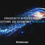 Bitdefender GravityZone kompatybilny z Windows 10