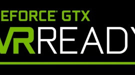 NVIDIA VR READY - program ułatwiający korzystanie z technologii VR BIZNES, IT i technologie - Program pozwala uporządkować panujące na rynku zamieszanie związane z tym, jaki sprzęt jest niezbędny do tego, aby obsłużyć gry i aplikacje wirtualnej rzeczywistości.