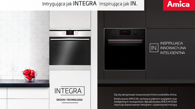 Intrygujące i inspirujące piekarniki Amica nowe produkty, usługi, technologie - Intrygująca jak INTEGRA, inspirująca jak IN. – w najnowszej kampanii promocyjnej marki Amica kuchnia to miejsce pełne inspiracji, a prezentowane piekarniki intrygują i inspirują do podejmowania kulinarnych wyzwań. Zintegrowana kampania 360