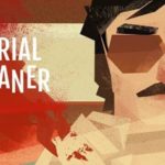 „Serial Cleaner” w limitowanej edycji pudełkowej! iFun4all ma umowę z Techlandem