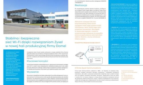 Rozwiązania marki Zyxel w nowej hali produkcyjnej firmy Domel