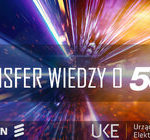 UKE w Akademii Ericsson. Transfer wiedzy o 5G