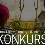 “Smart Home” mojego dzieciństwa
