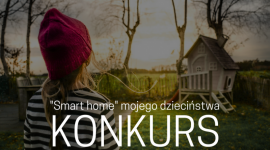 “Smart Home” mojego dzieciństwa
