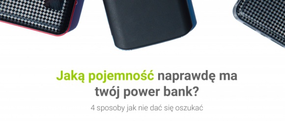 Jaką pojemność tak naprawdę ma Twój power bank? LIFESTYLE, IT i technologie - Zgrabny power bank o dużej pojemności wydaje się świetnym rozwiązaniem na coraz bardziej energożerne smartfony – pozwoli przecież naładować telefon kilkakrotnie, a sam jest od wspomnianego smartfona o połowę mniejszy. Rozwiązanie idealne?
