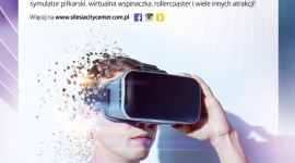 Wirtualny świat do odkrycia w Silesia City Center LIFESTYLE, IT i technologie - A gdyby tak poznać rzeczywistość rodem z filmów science-fiction?