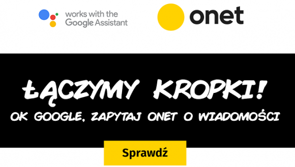 Onet dostępny na polskim Asystencie Google