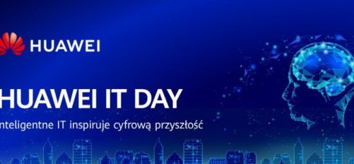 Huawei Enterprise organizuje kolejne warsztaty z cyklu IT Day