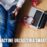 Innowacyjne urządzenia Smart Home