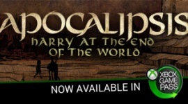 Apocalipsis w gronie wybranych gier w usłudze Xbox Game Pass na PC BIZNES, IT i technologie - Apocalipsis: Harry at the End of the World, debiutancka produkcja studia Punch Punk Games z portfolio wydawniczego spółki Klabater, znalazła się w gronie wyselekcjonowanych gier, które Microsoft udostępni w najnowszej usłudze Xbox Game Pass na PC.