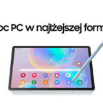 Moc PC w najlżejszej formie – oto Samsung Galaxy Tab S6