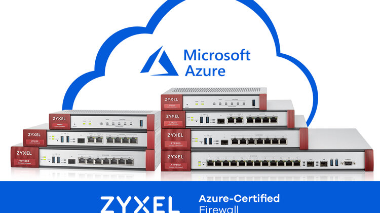 Zapory Zyxel ZyWALL VPN uzyskały walidację Microsoft Azure