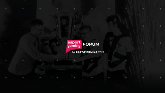 Druga edycja Esport & Gaming Forum - już po raz drugi w Warszawie BIZNES, IT i technologie - Druga edycja Esport & Gaming Forum - już po raz drugi w Warszawie