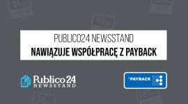 Publico24 Newsstand nawiązuje współpracę z PAYBACK BIZNES, IT i technologie - Publico24 Newsstand dołączył do grona partnerów programu PAYBACK. To drugi największy w Polsce program, który angażuje i nagradza konsumentów.