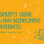 11 lutego 2020 – Dzień Bezpiecznego Internetu – działajmy razem!