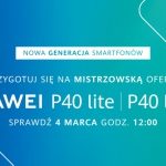 Wypatruj nowych smartfonów Huawei z serii P i odbierz 50 zł na zakupy