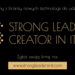 Ruszył nabór do raportu "Strong Leaders Creator in IT”
