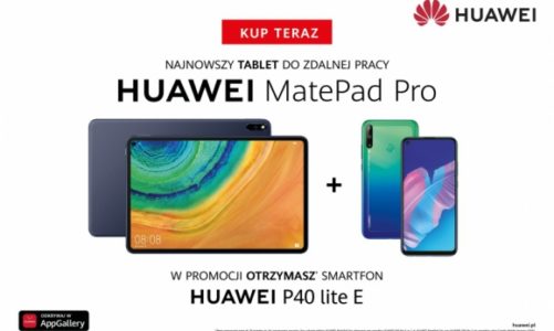 Huawei MatePad Pro, tablet do pracy mobilnej, teraz w nowej, atrakcyjnej ofercie