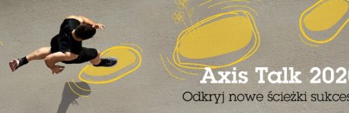 Konferencja Axis Talk 2020 już 25 czerwca