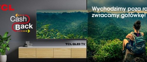Kampania promocyjna TCL CashBack – komunikat prasowy