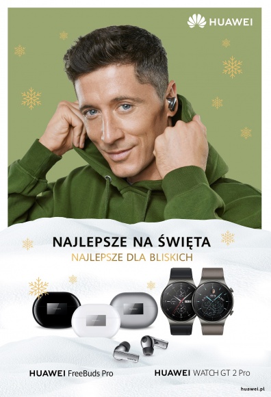 Flagowe produkty Huawei i sklep AppGallery w nowych kampaniach marketingowych LIFESTYLE, IT i technologie - Flagowe produkty Huawei i sklep AppGallery w nowych kampaniach marketingowych